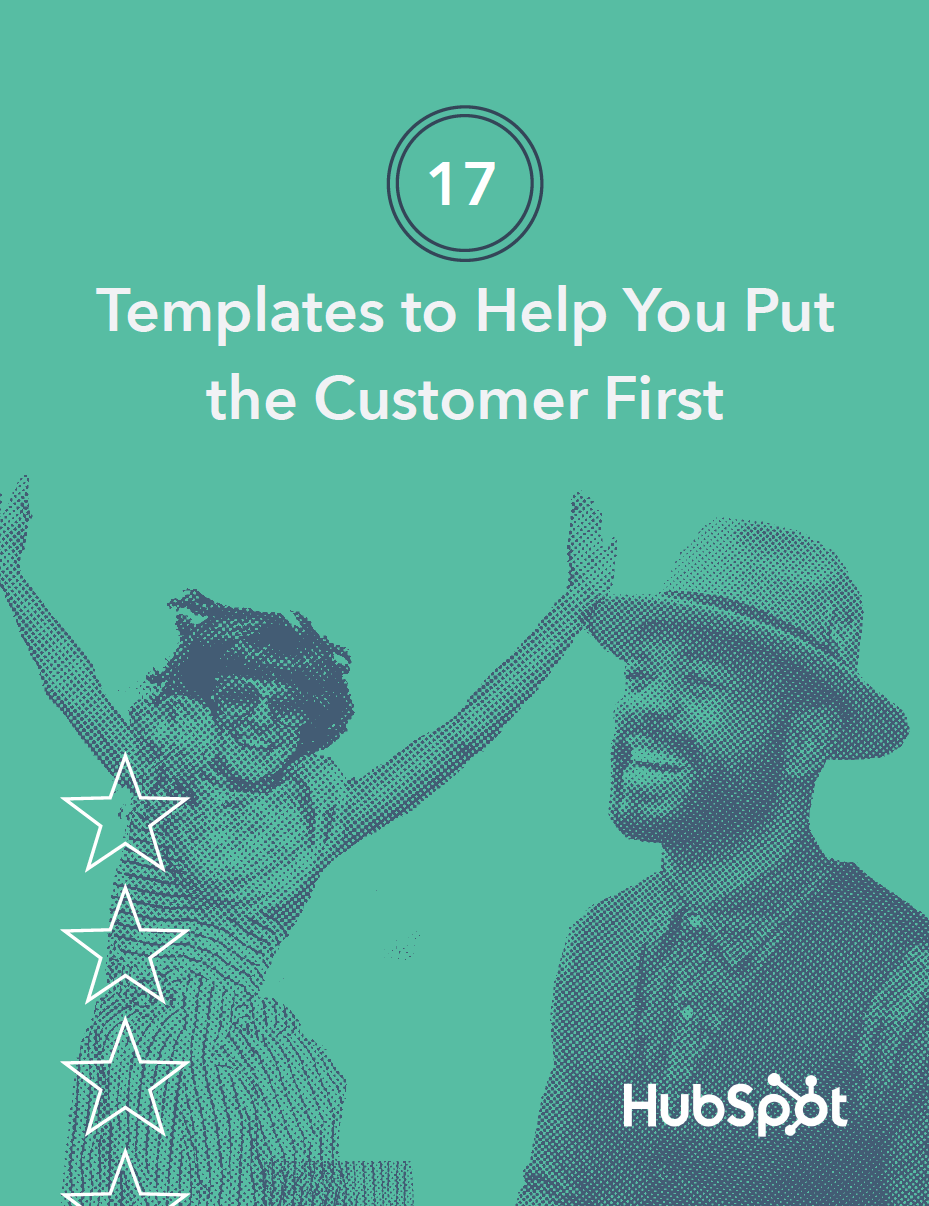 17 Templates to Help You Put the Customer First